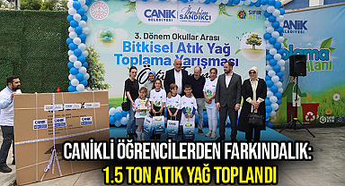 Canikli Öğrencilerden Farkındalık: 1.5 Ton Atık Yağ Toplandı