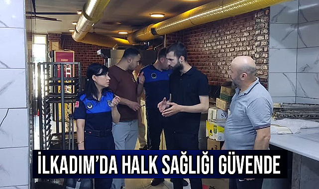 İlkadım’da Halk Sağlığı Güvende