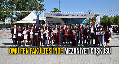 OMÜ Fen Fakültesi'nde Mezuniyet Coşkusu