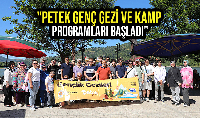 Petek Genç Ve Gezi Programları Başladı