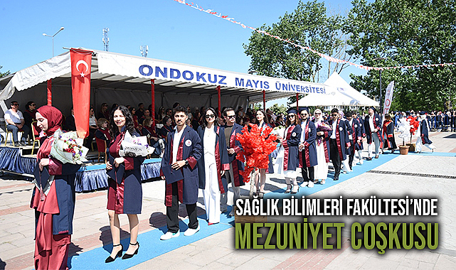 Sağlık Bilimleri Fakültesi’nde Mezuniyet Coşkusu