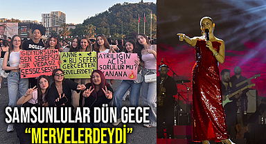 Samsunlular Dün Gece “Mervelerdeydiİ”