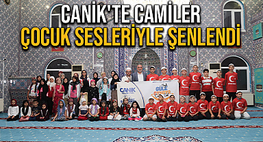 Canik'te Camiler Çocuk Sesleriyle Şenlendi