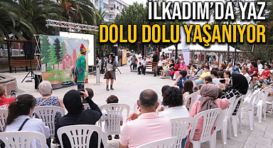 İlkadım'da Yaz Dolu Dolu Yaşanıyor