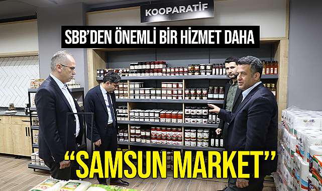 SBB’den Önemli Bir Hizmet Daha: “SAMSUN MARKET”