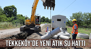 Tekkeköy’de Yeni Atık Su Hattı