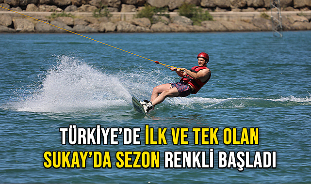 Türkiye’de İlk ve Tek Olan Sukay’da Sezon Renkli Başladı