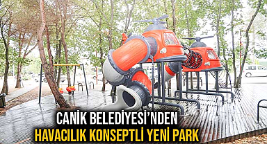 Canik Belediyesi’nden Havacılık Konseptli Yeni Park 