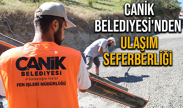 Canik Belediyesi'nden Ulaşım Seferberliği