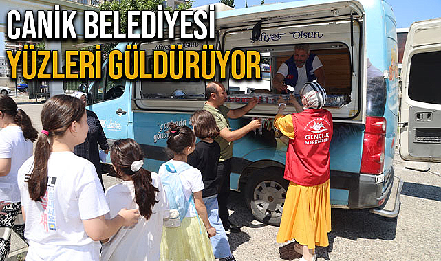 Canik Belediyesi Yüzleri Güldürüyor