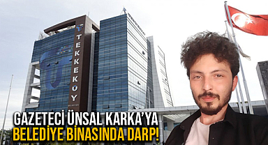 Gazeteci Ünsal Karka Belediye Binasında Darp Edildi