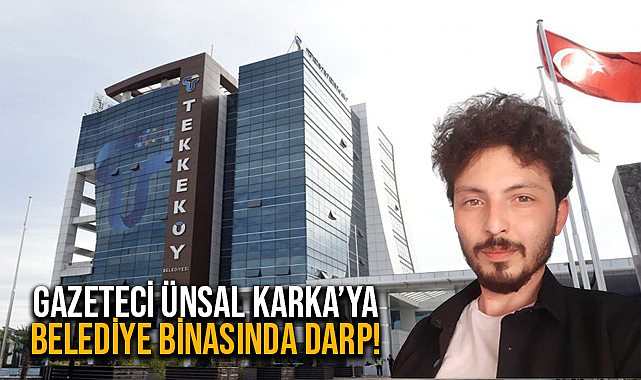 Gazeteci Ünsal Karka Belediye Binasında Darp Edildi
