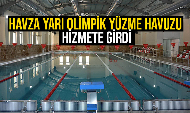 Havza Yarı Olimpik Yüzme Havuzu Hizmete Girdi