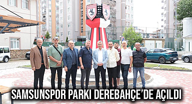 Samsunspor Parkı Derebahçe’de Açıldı