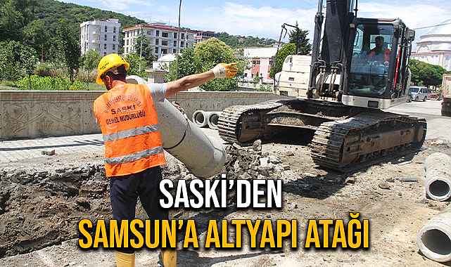 Saski'den Samsun'a Alt Yapı Atağı