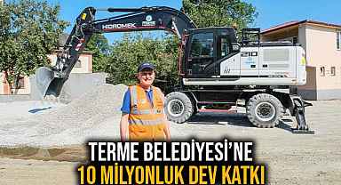 Terme Belediyesi’ne 10 Milyonluk Dev Katkı