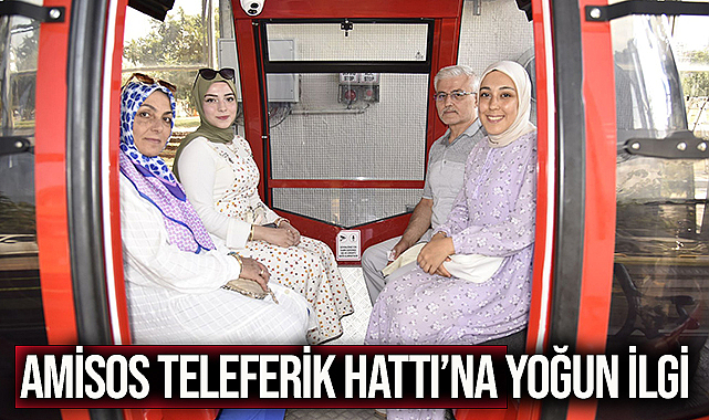 Amisos Teleferik Hattı’na Yoğun İlgi