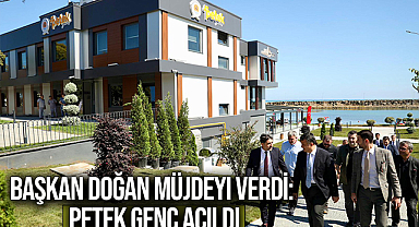 Başkan Doğan Müjdeyi Verdi: Petek Genç Açıldı