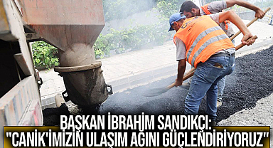 Başkan İbrahim Sandıkçı: 