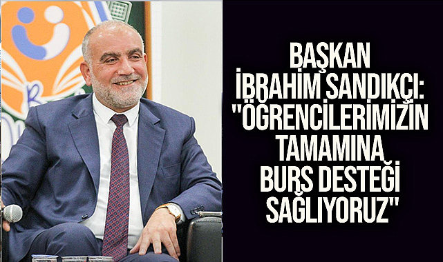 Başkan İbrahim Sandıkçı: