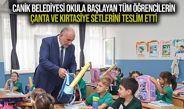 Canik Belediyesi Okula Başlayan Tüm Öğrencilerin Çanta ve Kırtasiye Setlerini Teslim Etti