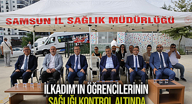 İlkadım’ın öğrencilerinin sağlığı kontrol altında