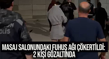 Masaj salonundaki fuhuş ağı çökertildi: 2 kişi gözaltında