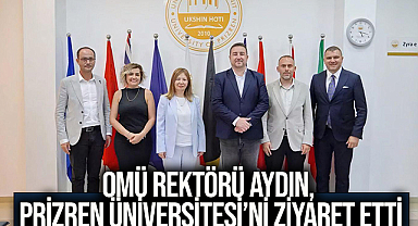 OMÜ Rektörü Aydın, Prizren Üniversitesi’ni Ziyaret Etti
