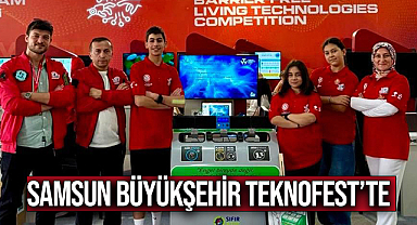Samsun Büyükşehir Teknofest’te