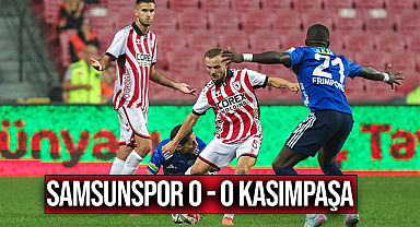 Samsunspor 0 - 0 Kasımpaşa