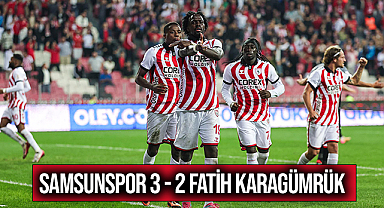 Samsunspor 3 - 2 Fatih Karagümrük