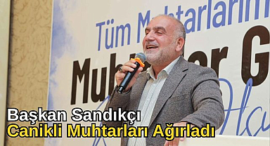 Başkan Sandıkçı Canikli Muhtarları Ağırladı