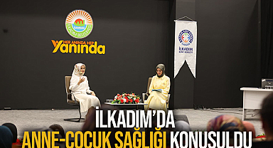İlkadım’da Anne-Çocuk Sağlığı konuşuldu