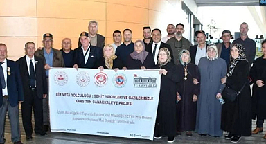 Kars’tan şehit yakınları ve gaziler “Bir Vefa Yolculuğu”yla Çanakkale’ye uğurlandı