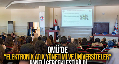 OMÜ’de “Elektronik Atık Yönetimi ve Üniversiteler” Paneli Gerçekleştirildi