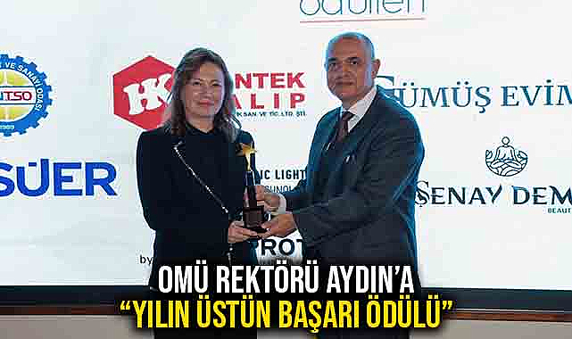 OMÜ Rektörü Aydın’a “Yılın Üstün Başarı Ödülü”