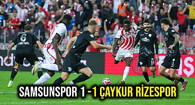 Samsunspor 1-1 Çaykur Rizespor