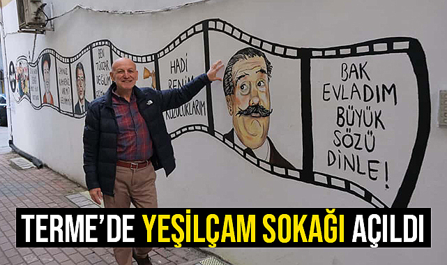 Terme'de Yeşilçam Sokağı Açıldı