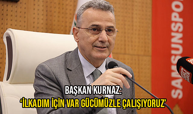 Başkan Kurnaz: 'İlkadım İçin Var Gücümüzle Çalışıyoruz'