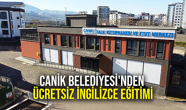 Canik Belediyesi'nden Ücretsiz İngilizce Eğitimi