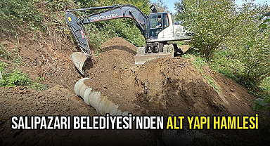 Salıpazarı Belediyesi’nden Alt Yapı Hamlesi