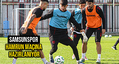 Samsunspor Hamrun Maçına Hazırlanıyor