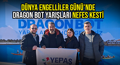 Dünya Engelliler Günü’nde Dragon Bot Yarışları Nefes Kesti