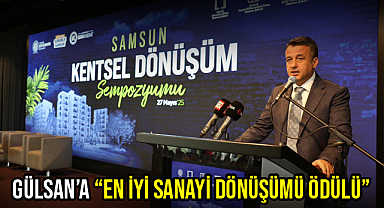 Gülsan’a “en iyi sanayi dönüşümü ödülü”