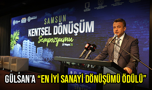 Gülsan’a “en iyi sanayi dönüşümü ödülü”