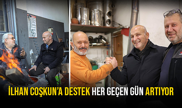 İlhan Coşkun’a Destek Her Geçen Gün Artıyor