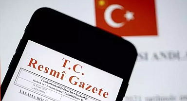 Resmi Gazete’de yayımlandı: Çok sayıda atama ve görevden alma kararı