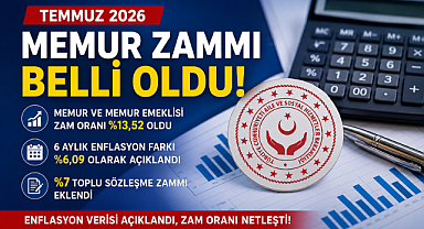 Temmuz 2026 Memur Maaşları Açıklandı: İşte Zam Oranı ve Güncel Maaşlar
