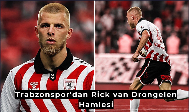 Trabzonspor'dan Rick van Drongelen Hamlesi