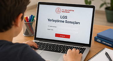 LGS Yerleştirme Sonuçları Açıklandı